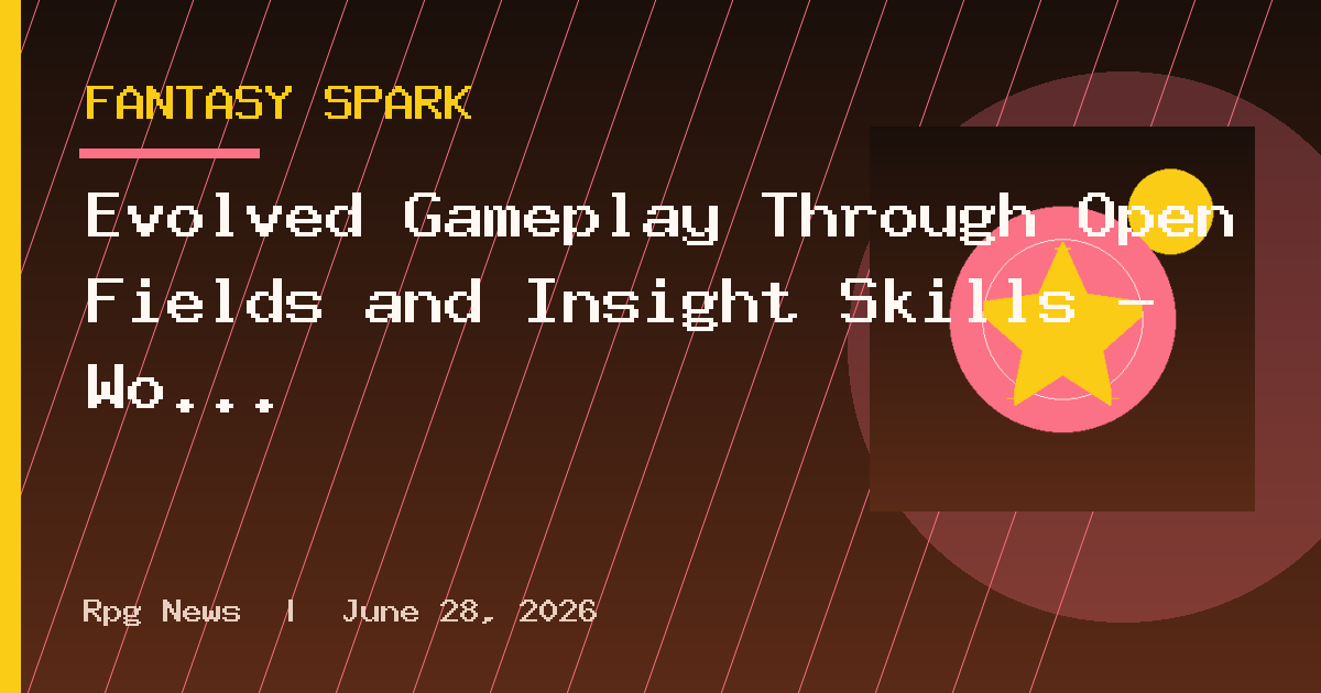 Evolved Gameplay Through Open Fields and Insight Skills — Wo Long 2