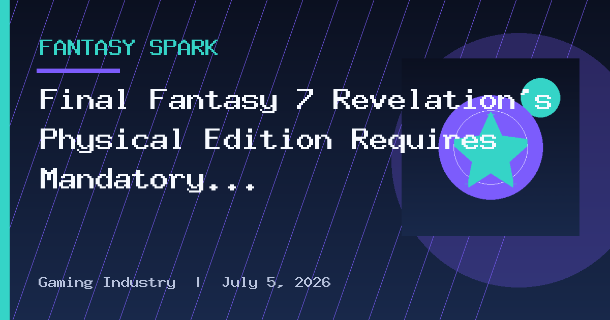Final Fantasy 7 Revelation’s Physical Edition Requires Mandatory Download on PS5