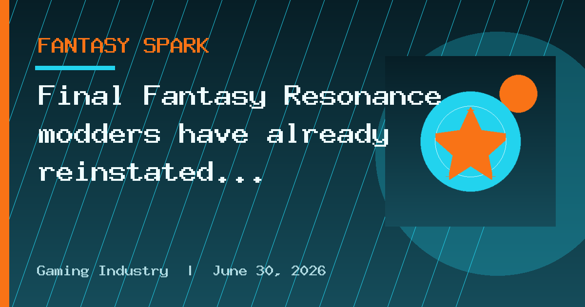 Final Fantasy Resonance modders have already reinstated the original mobile