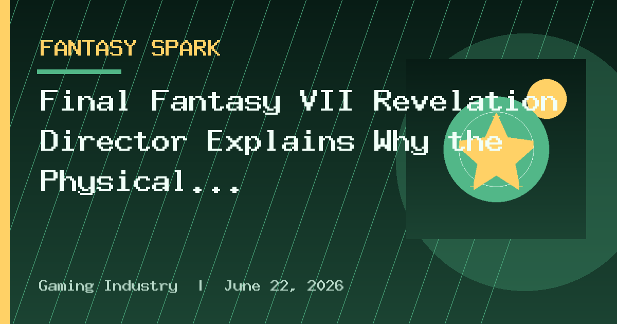 Final Fantasy VII Revelation Director Explains Why the Physical Disc Version
