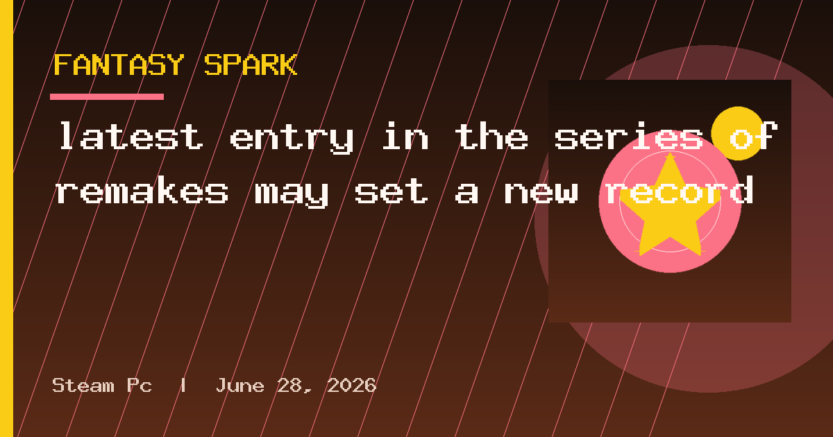 latest entry in the series of remakes may set a new record