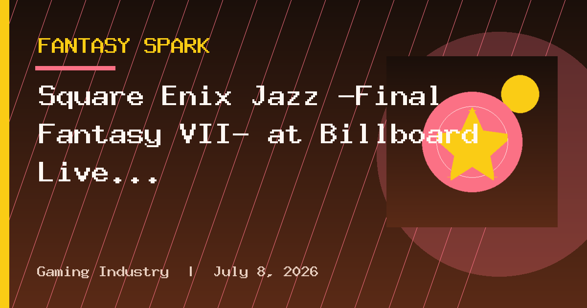 Square Enix Jazz -Final Fantasy VII- at Billboard Live Tokyo