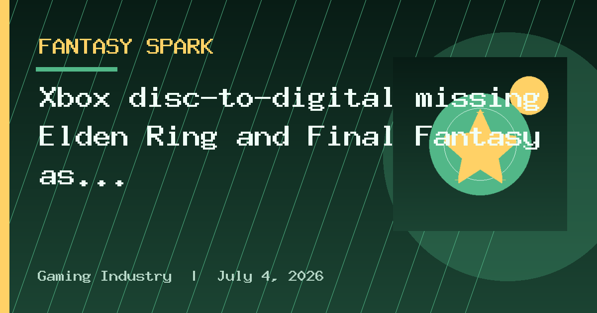 Xbox disc-to-digital missing Elden Ring and Final Fantasy as publishers